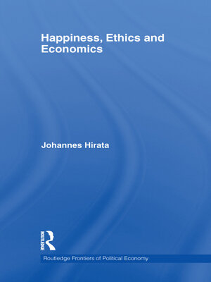 cover image of Happiness, Ethics and Economics